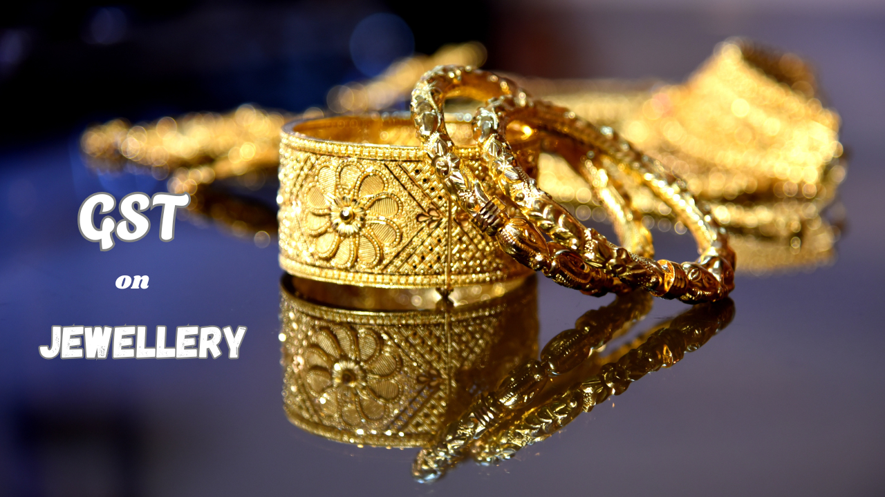 GST on Gold Jewellery in India